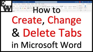 How to Create, Change, and Delete Tabs in Microsoft Word