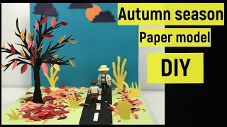 Autumn season paper model | Seasons model making | Autumn season model making | @diyasfunplay