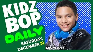 KIDZ BOP Daily - Saturday, December 31, 2022