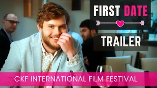 Movie Trailer | British Romantic Comedy Short Film - First Date | CKF International Film Festival UK