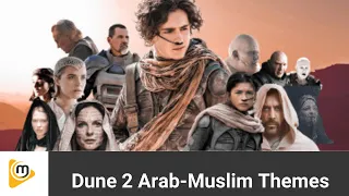 Dune 2 Arab and Muslim Themes? #dune2