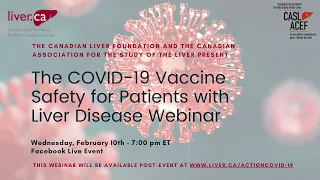 CLF-CASL Webinar: COVID-19 Vaccine Safety for Patients with Liver Disease