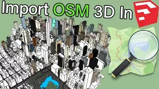 Three Ways To Import OpenStreetMap Data In SketchUp