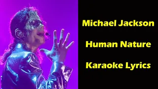Michael Jackson  - Human Nature Karaoke Lyrics
