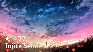 [o!m] ★4.77 Tojita Sekai