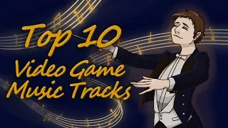 Top 10 - Video Game Music Tracks