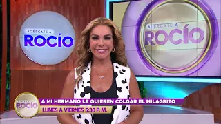 PROMO “A mi hermano le quieren colgar el milagrito" Programa del 02 de septiembre / Acércate A Rocío