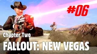 Let's Play Fallout: New Vegas (Chapter Two) - 06 - Dances-With-Drug-Dealers