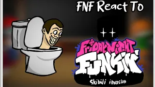 FNF React to Friday Night Funkin' VS Skibidi Toilet | Skibidi Invasion [DEMO] (FNF Mod/Hard)