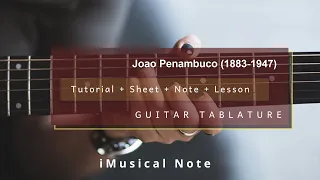 Guitar TAB - Joao Pernambuco : Sounds of Bells (Sons de Carrihoes) | Tutorial Sheet Lesson #iMn