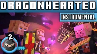 INSTRUMENTAL ► MINECRAFT SONG "Dragonhearted" by TryHardNinja