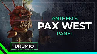 Anthem - PAX West Panel "Our World, My Story"