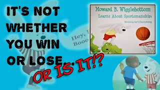 Read Aloud Story - Howard B. Wigglebottom Learns Sportsmanship [Respect & Self-Regulation]