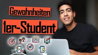 7 Gewohnheiten, die mich zum 1er-Studenten gemacht haben