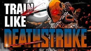 Become Athletic and Jacked like Deathstroke! (His Real Life Training)