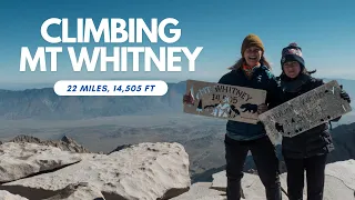 Summiting Mount Whitney - The HIGHEST Peak in the Lower 48. (this hike is no joke)