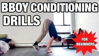 Bboy Conditioning & Strength Drills | For Beginners | Breaking Tutorial | How To Breakdance