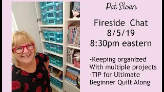 Pat Sloan 8/5/19 Fireside chat