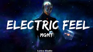 MGMT - Electric Feel  || Music Alvarado