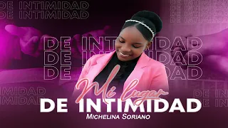 MI LUGAR DE INTIMIDAD. (Michelina Soriano).🙇😭