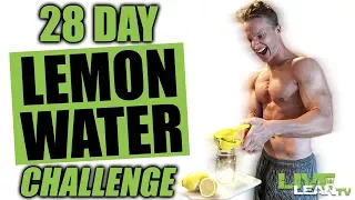 28 DAY LEMON WATER CHALLENGE | Lemon Water Benefits | How To Make Lemon Water | LiveLeanTV