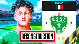 On RECONSTRUIT l'AS SAINT ÉTIENNE pour REDORER LE BLASON en FRANCE et en EUROPE ! / FC 24