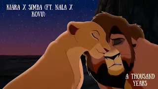 Kiara x Simba (Ft.Kovu x Nala) ~A Thousand Years~