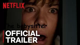 The Babysitter Official Trailer (2017)