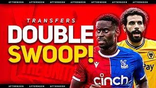 United Want Guehi & Tosin! Aït-Nouri Interest! Man United Transfer News