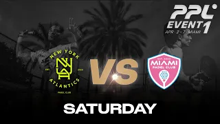 Miami Event 1 - Saturday - New York Atlantics vs Miami Padel Club Men