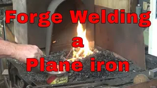 forge welding a plane iron.  - wood working tools