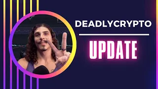 DeadlyCrypto Update