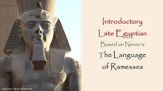 Language of Ramesses chapter 07 (Part 1)