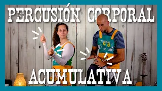 Percusión Corporal Acumulativa 👏👏👏 Vídeos para niños
