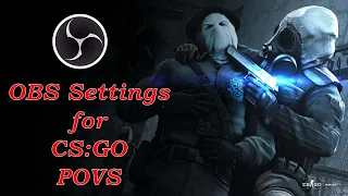 OBS settings for recording CS:GO / 1080p / 60 FPS !