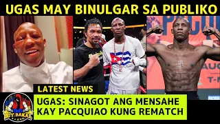 Yordenis Ugas: May Binulgar At Inamin, May Mensahe Din kay Pacquiao Kung May REMATCH