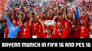 BAYERN MUNICH IN FIFA 16 AND PES 2016! (2015/2016 BUNDESLIGA CHAMPIONS) (Face Comparison)