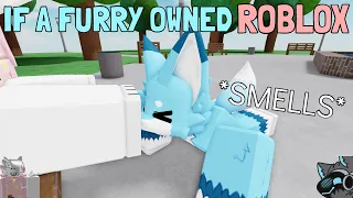 If A Furry Owned ROBLOX