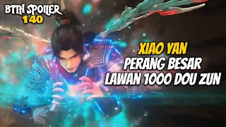 Xiao Yan Perang Besar Lawan 1000 Dou Zun - Battle Throught The Heaven 140