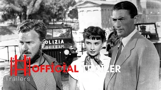 Roman Holiday 1953 Official Trailer #2 | Audrey Hepburn, Gregory Peck, Eddie Albert Movie