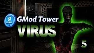 GMod Tower: Virus w/ Gassy & Friends! #5