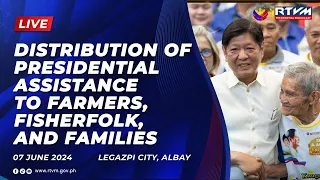 Presidential Assistance to Farmers, Fisherfolk and Families in Bicol Region 06/07/2024