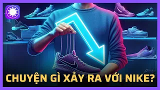 Chuyện gì đang xảy ra với Nike?