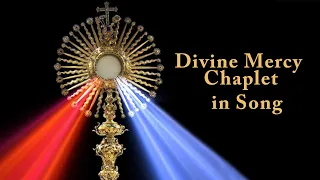 Divine Mercy Chaplet in Song | 16 September, 2023 | Have Mercy on us and on the Whole World.
