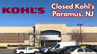 Closed Kohl’s in Paramus, NJ