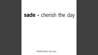 Sade - Cherish The Day (Remix Radio Edit) [Audio HQ]
