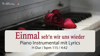 Einmal sehen wir uns wieder - Piano Instrumental - H-Dur