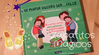 Cuento sobre empatía - Zapatitos Mágicos