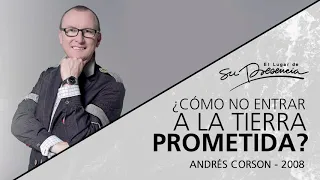 📻 ¿Cómo no entrar a la tierra prometida? (Serie L. Financiera: 6/14) - Andrés Corson - 23 Marzo 2008