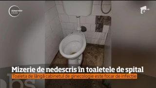 În Spitalul Judeţean Focşani, toaletele pentru pacienţi sunt un focar de infecţie